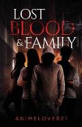 Lost Blood and Family