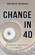 Change in 4D