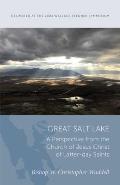 Great Salt Lake: A Perspective from the Church of Jesus Christ of Latter-Day Saints