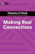 Making Real Connections HBR Women at Work Series