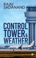 Control Tower & Weather