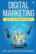 Digital Marketing: An Overview