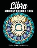 Libra Astrology Coloring Book: Color Your Zodiac Sign