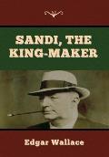 Sandi, the King-maker
