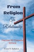 From Religion To Relationship