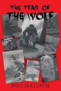 The Trail of the Wolf