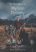 The Saviors of the Myhian Dynasty