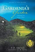 Gardenia's Garden: Trusting in God's Path