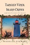 Tangled Vines, Island Crimes: Martha's Vineyard Off-Season