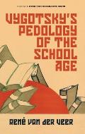 Vygotsky's Pedology of the School Age (hc)