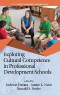 Exploring Cultural Competence in Professional Development Schools (hc)