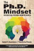 The Ph.D. Mindset: Decoupling Passion from Research