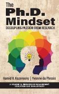 The Ph.D. Mindset: Decoupling Passion from Research