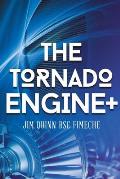 The Tornado Engine +