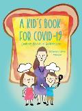 A Kid's Book for COVID-19: Cooking Pizza in Quarantine