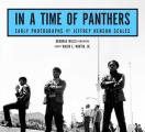 In A Time of Panthers Early Photographs