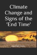 Climate Change and Signs of the 'End Time'