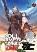 Roll Over & Die I Will Fight for an Ordinary Life with My Love & Cursed Sword Light Novel Volume 3