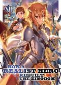 How a Realist Hero Rebuilt the Kingdom Light Novel Volume 12