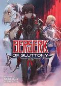 Berserk of Gluttony Light Novel Volume 4