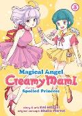 Magical Angel Creamy Mami & the Spoiled Princess Volume 3