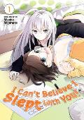 I Cant Believe I Slept With You Volume 1