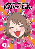 Happy Kanakos Killer Life Volume 1