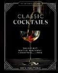 Artisanal Kitchen Classic Cocktails The Very Best Martinis Margaritas Manhattans & More