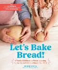 Lets Bake Bread