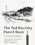 The Ted Kautzky Pencil Book