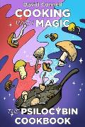 Cooking with Magic Mushrooms