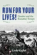 Run for Your Lives!: Gender and the Runaway Scrape