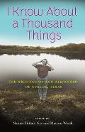I Know about a Thousand Things: The Writings of Ann Alejandro of Uvalde, Texas