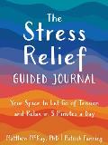 Stress Relief Guided Journal
