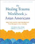 Healing Trauma Workbook for Asian Americans