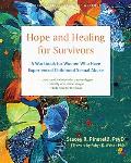 Hope and Healing for Survivors: A Workbook for Women Who Have Experienced Childhood Sexual Abuse