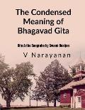The Condensed Meaning of Gita