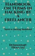 Handbook on Terms in Hacking by a Freelancer