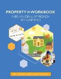 Property Law II Workbook: A Behavioral Approach to Learning