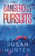 Dangerous Pursuits: Leah Nash Mysteries Book 7