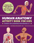 Human Anatomy Activity Book for Kids Hands On Learning for Grades 4 7