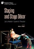 Staging and Stage D?cor: Early Modern Spanish Theater