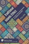 Traditional Islamic Ethics: The Concept of Virtue and its Implications for Contemporary Human Rights