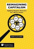 Reimagining Capitalism: Applying Negative Dialectics for a Better Future