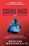 Corona Wars: Chronicles of a Corporate General