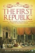 The First Republic: The Untold True Story of the Imperial Karbhari Sarkar