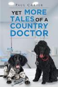 Yet More Tales of a Country Doctor
