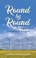 Round By Round Volume 2: In Search of Wisdom
