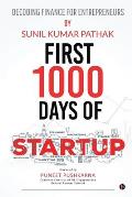 First 1000 Days of Startup: Decoding Finance for Entrepreneurs