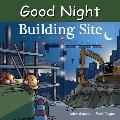 Good Night Building Site